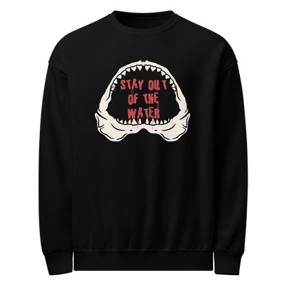 Stay Out of the Water crewneck
