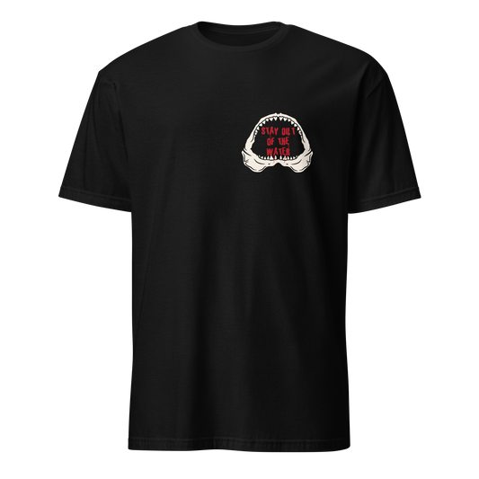 Stay Out of the Water T-Shirt